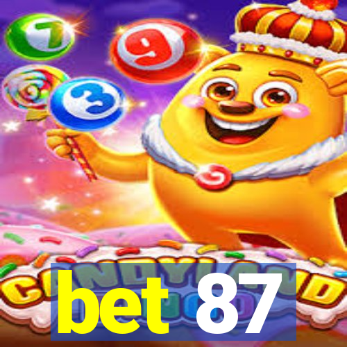 bet 87